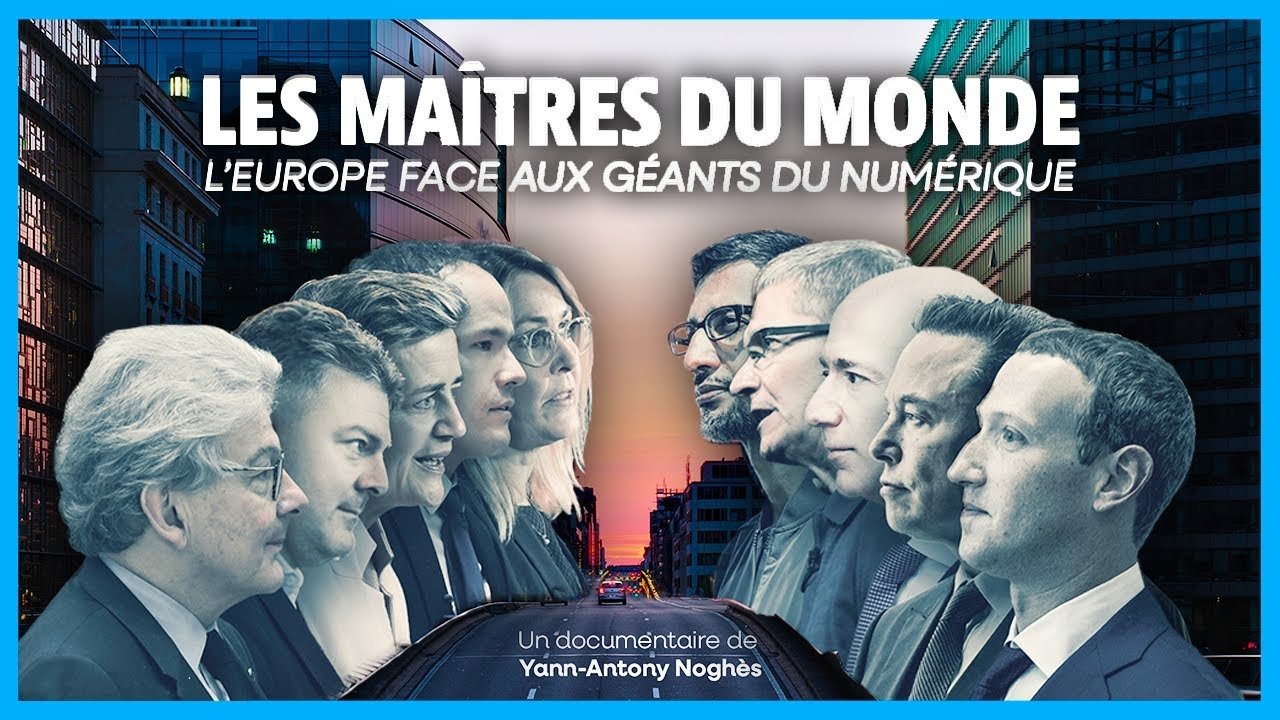 Les maîtres du monde : l'Europe face aux géants du numérique