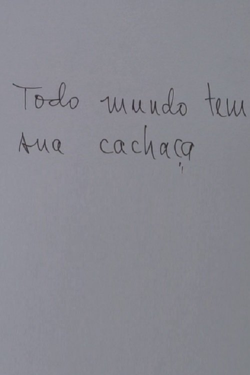 Poster de Todo Mundo Tem Sua Cachaça