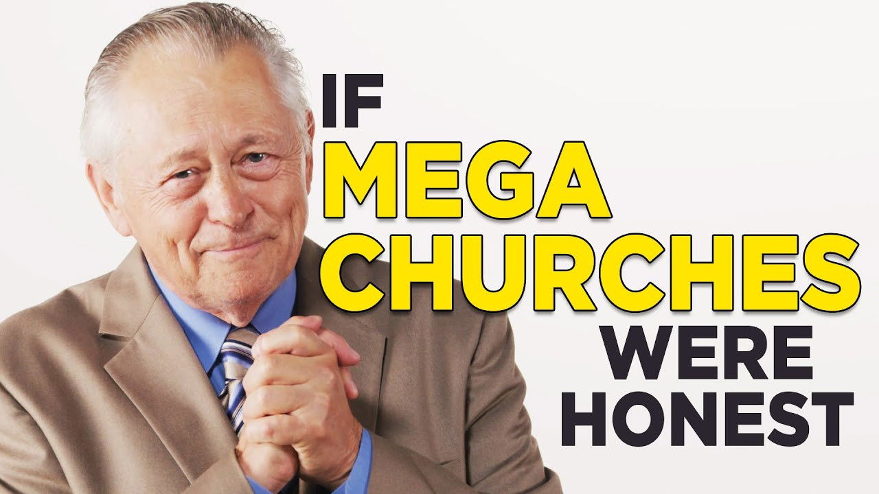 If Megachurches Were Honest