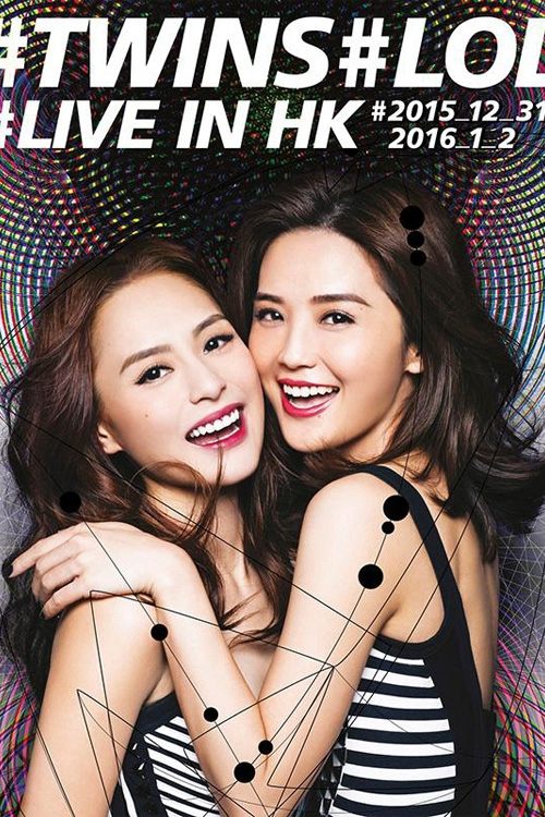 Poster de Twins LOL Live in Hong Kong 2015 香港紅館演唱會