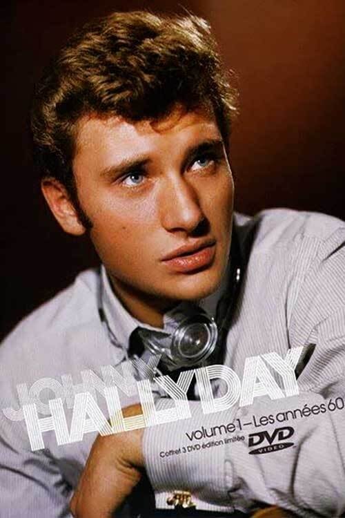 Affiche du film Johnny Hallyday - Les Années 60 Vol.1