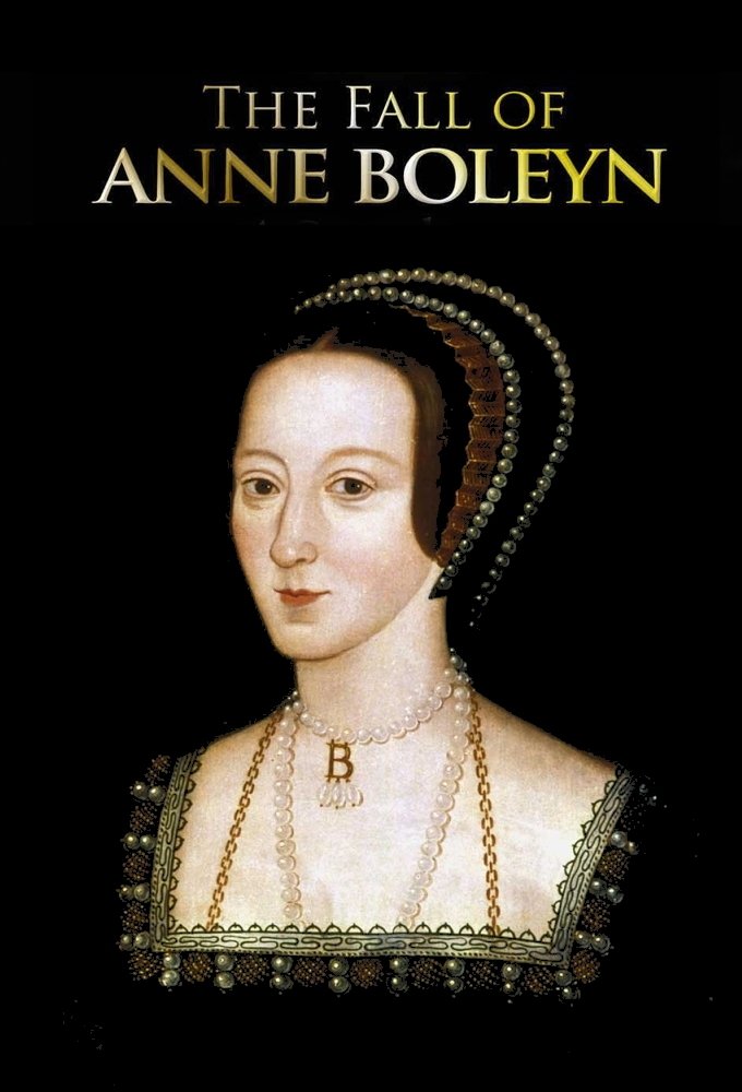 Poster de The Fall of Anne Boleyn