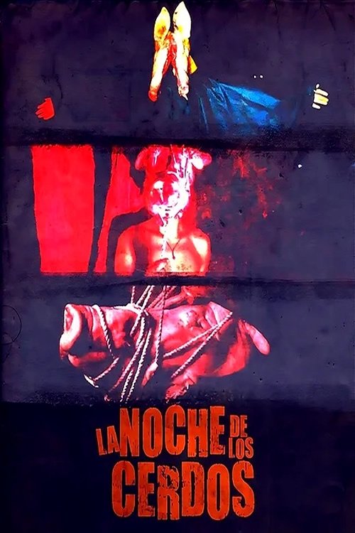 Poster de La Noche de los Cerdos