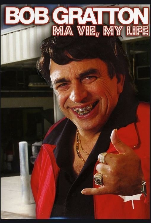 Poster de Bob Gratton : Ma Vie, My Life