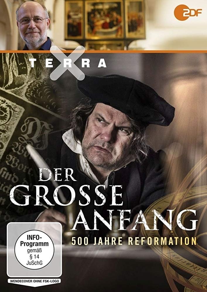 Poster de Der große Anfang: 500 Jahre Reformation