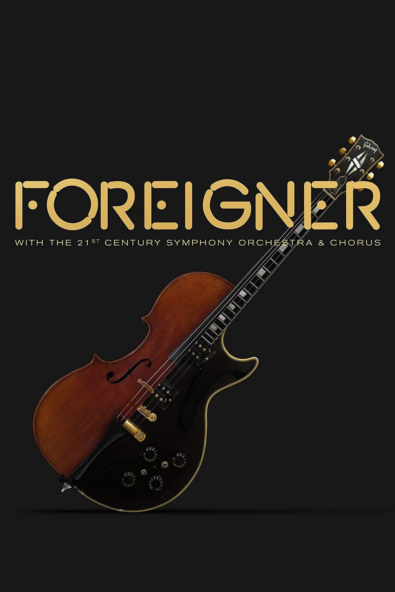 Poster de Foreigner with the 21st Century Symphony Orchestra and Chorus