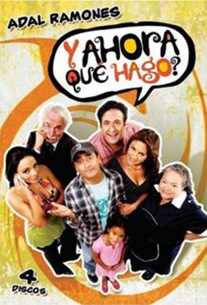 Poster de ¿Y ahora qué hago?