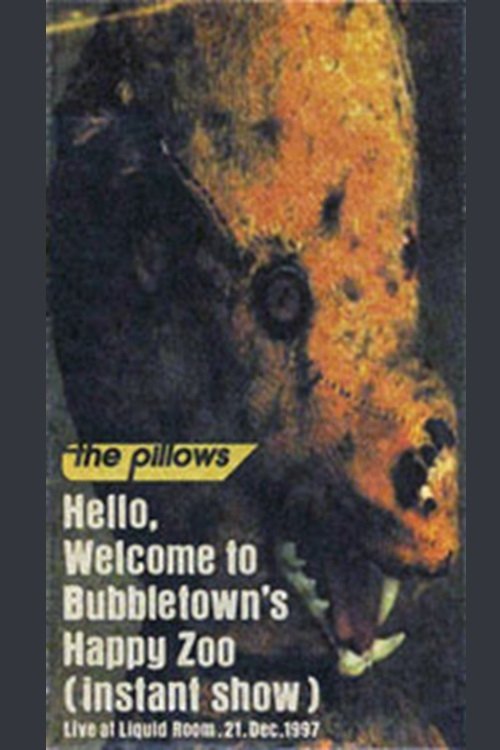 Poster de Hello, Welcome to Bubbletown's Happy Zoo