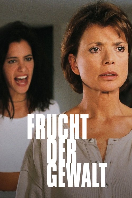 Affiche du film Frucht der Gewalt