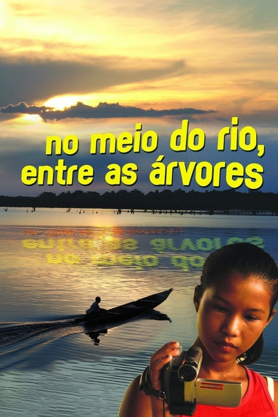 Poster de No Meio Do Rio, Entre As Árvores