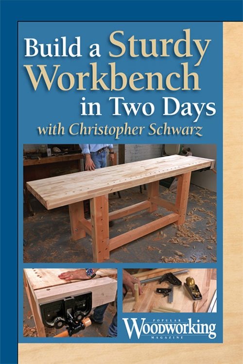 Poster de Build a Sturdy Workbench in Two Days with Christopher Schwarz