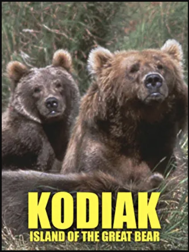 Poster de Kodiak: Island of the Great Bear