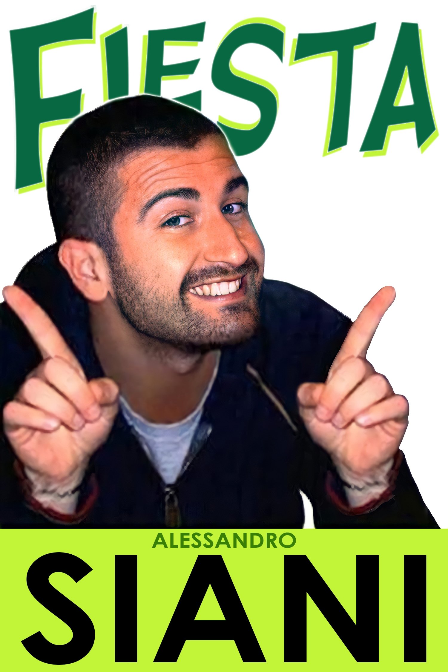 Affiche du film Alessandro Siani - Fiesta