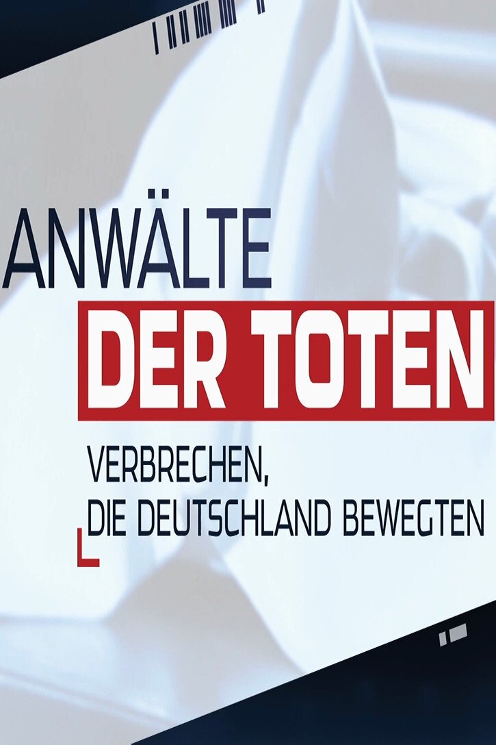 Poster de Anwälte der Toten – Verbrechen, die Deutschland bewegten