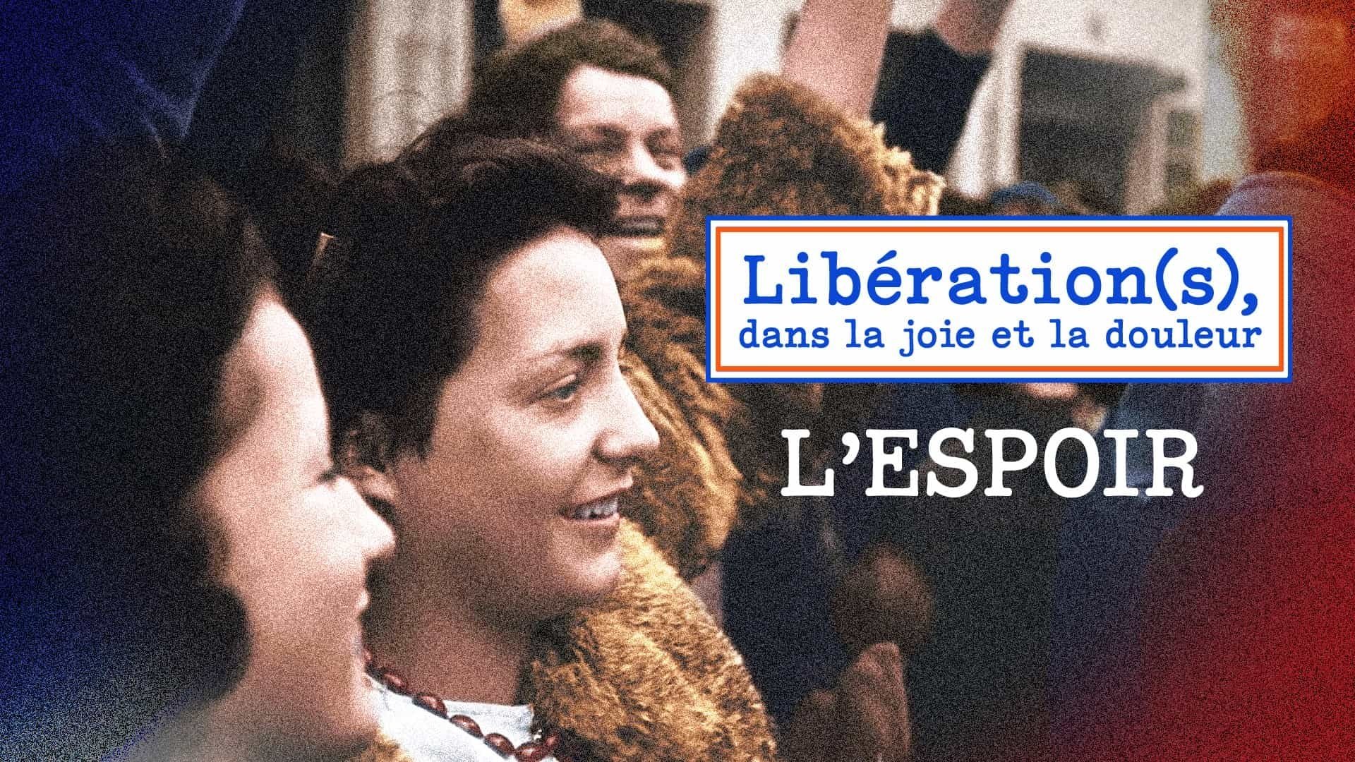 Libération(s), dans la joie et la douleur