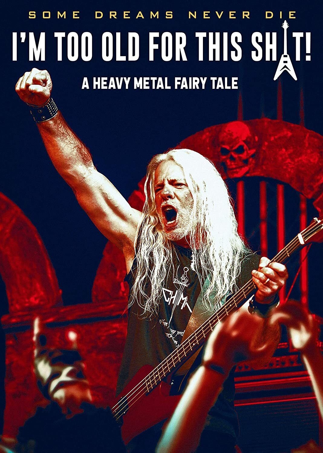 Poster de I'm Too Old For This Sh*t: A Heavy Metal Fairytale