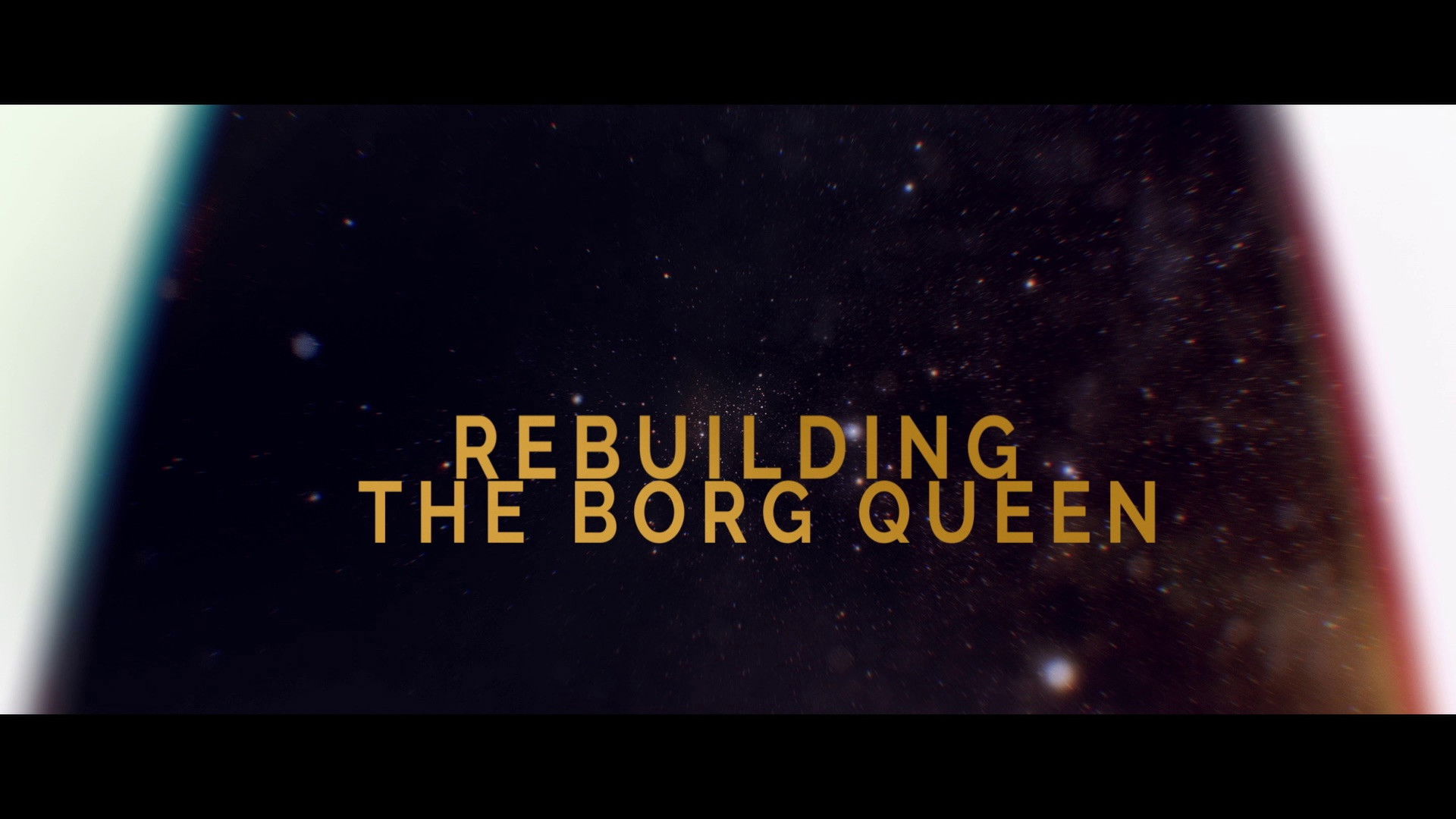 Rebuilding The Borg Queen