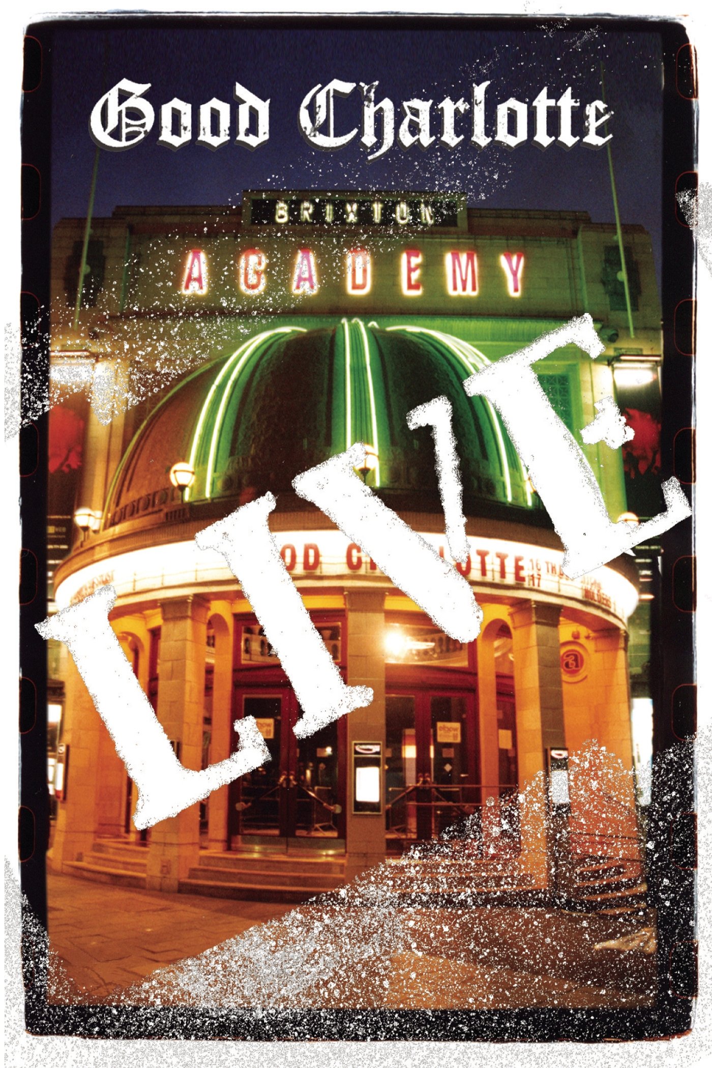 Poster de Good Charlotte - Live at Brixton Academy