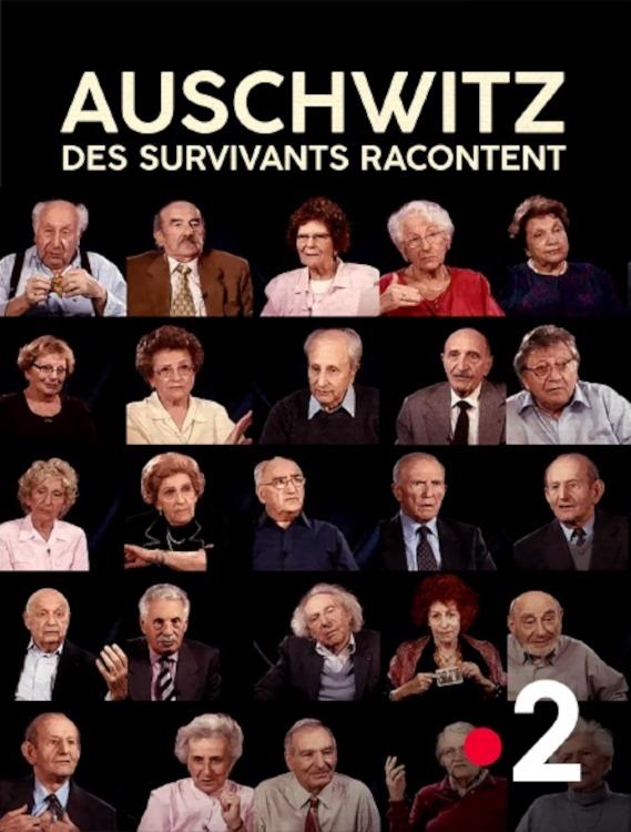 Poster de Auschwitz, des survivants racontent