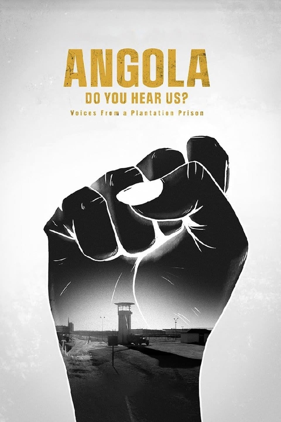 Poster de Angola Do You Hear Us? Voices from a Plantation Prison
