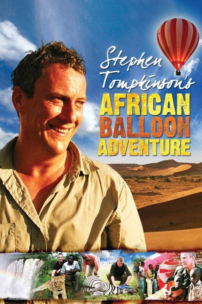 Poster de Stephen Tompkinson's African Balloon Adventure