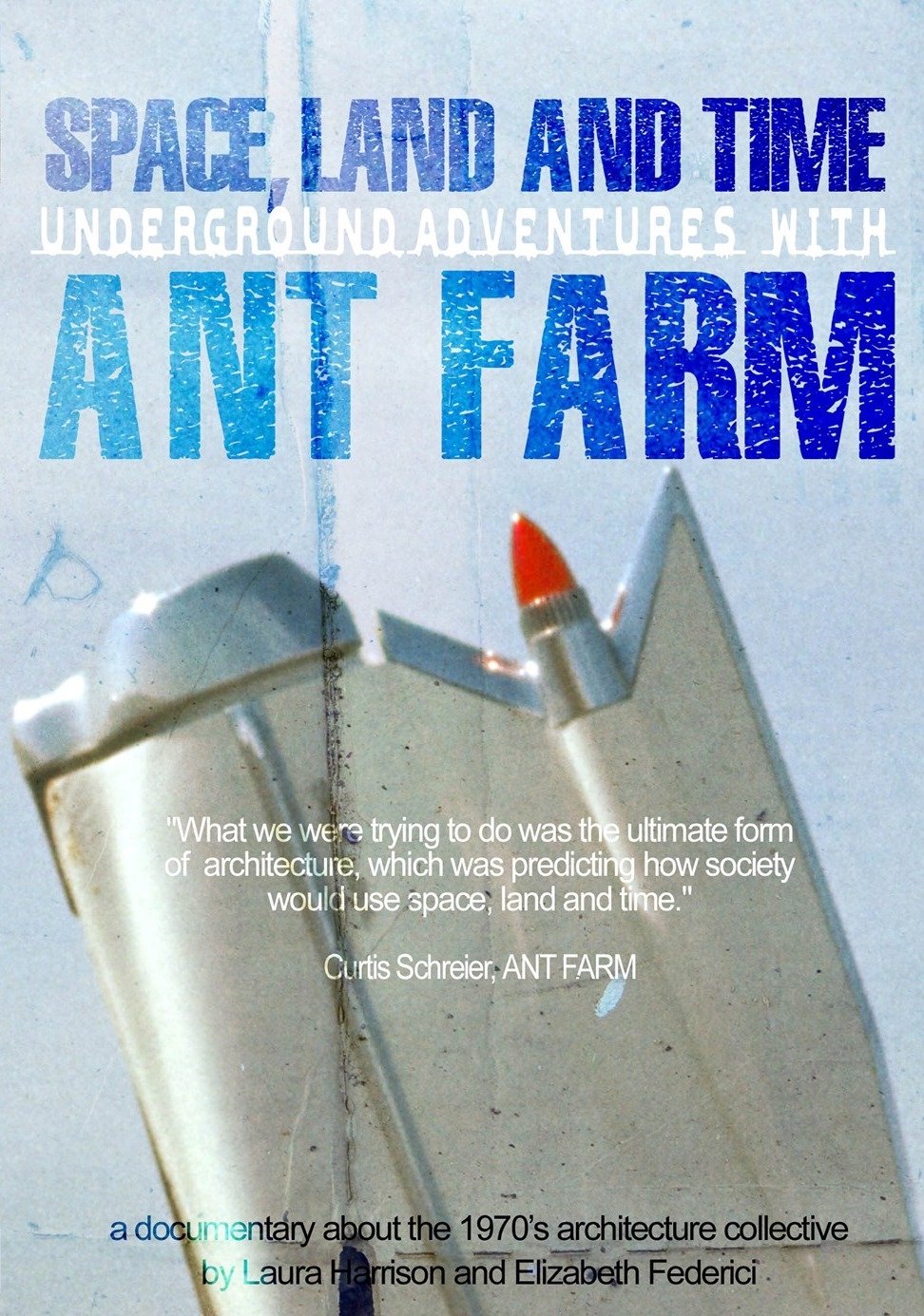 Poster de Space, Land and Time: Underground Adventures with Ant Farm