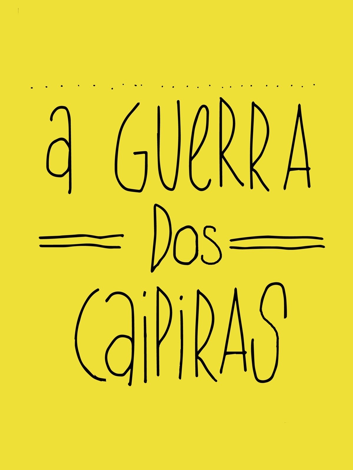 Poster de A Guerra dos Caipiras