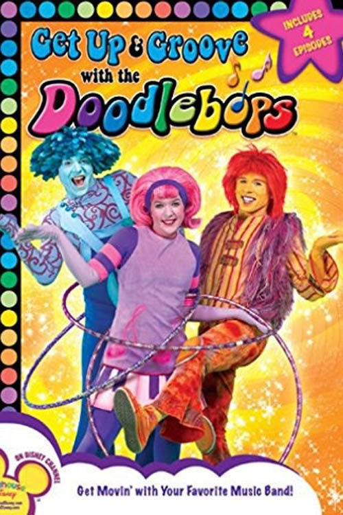 Poster de Doodlebops: Get Up And Groove With The Doodlebops