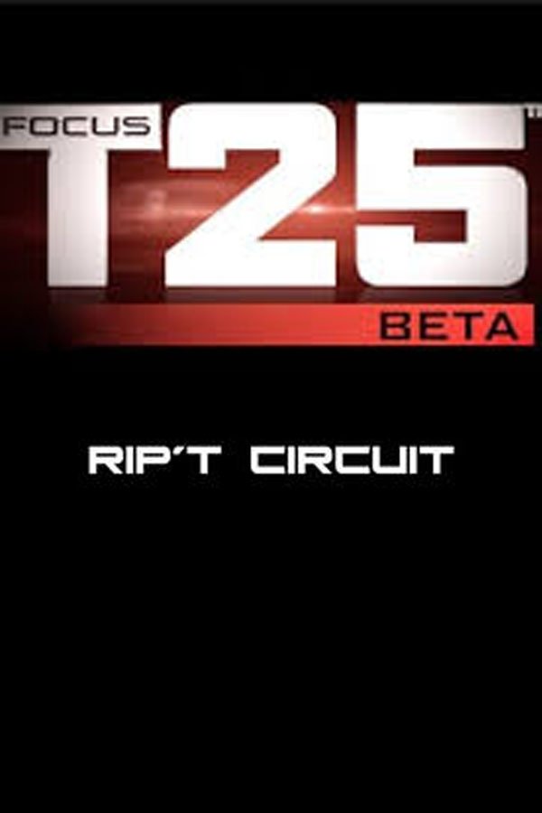 Poster de Focus T25: Beta - Rip't Circuit