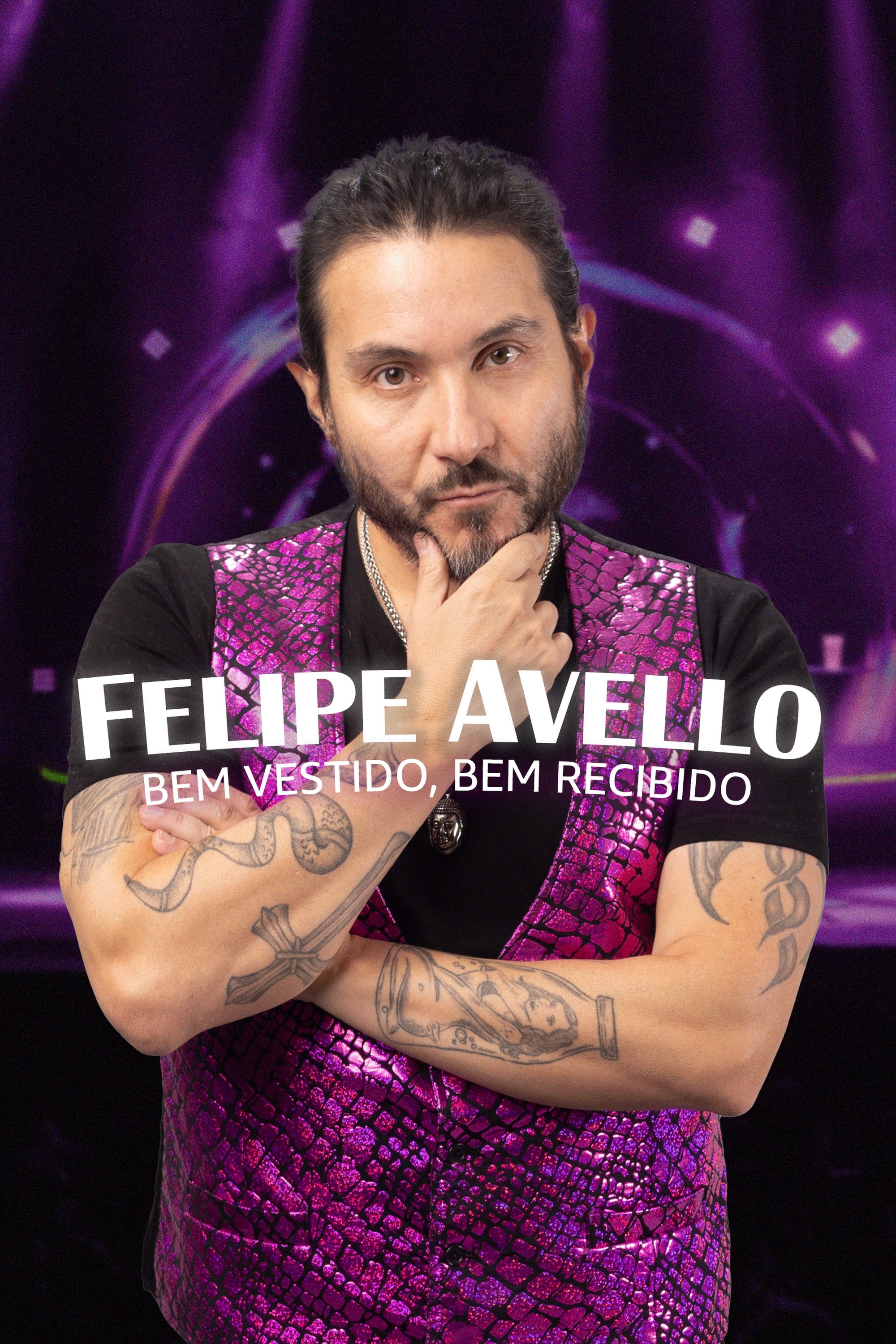 Poster de Felipe Avello: Bem Vestido, Bem Recibido