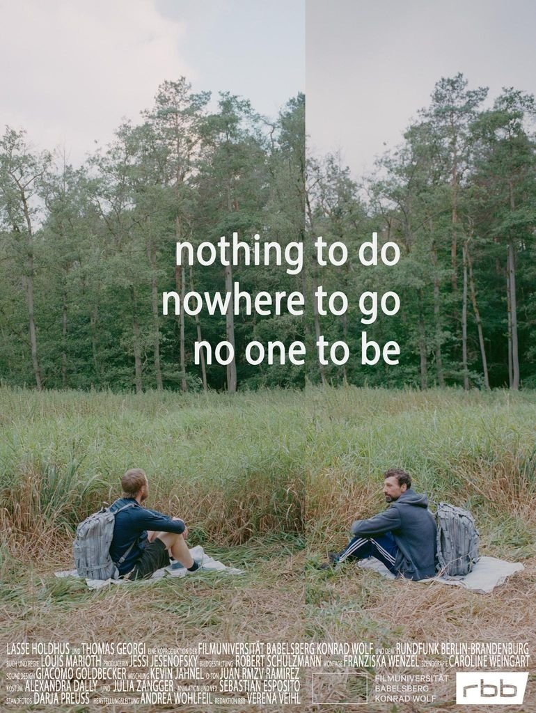 Poster de Nothing to do, nowhere to go, no one to be
