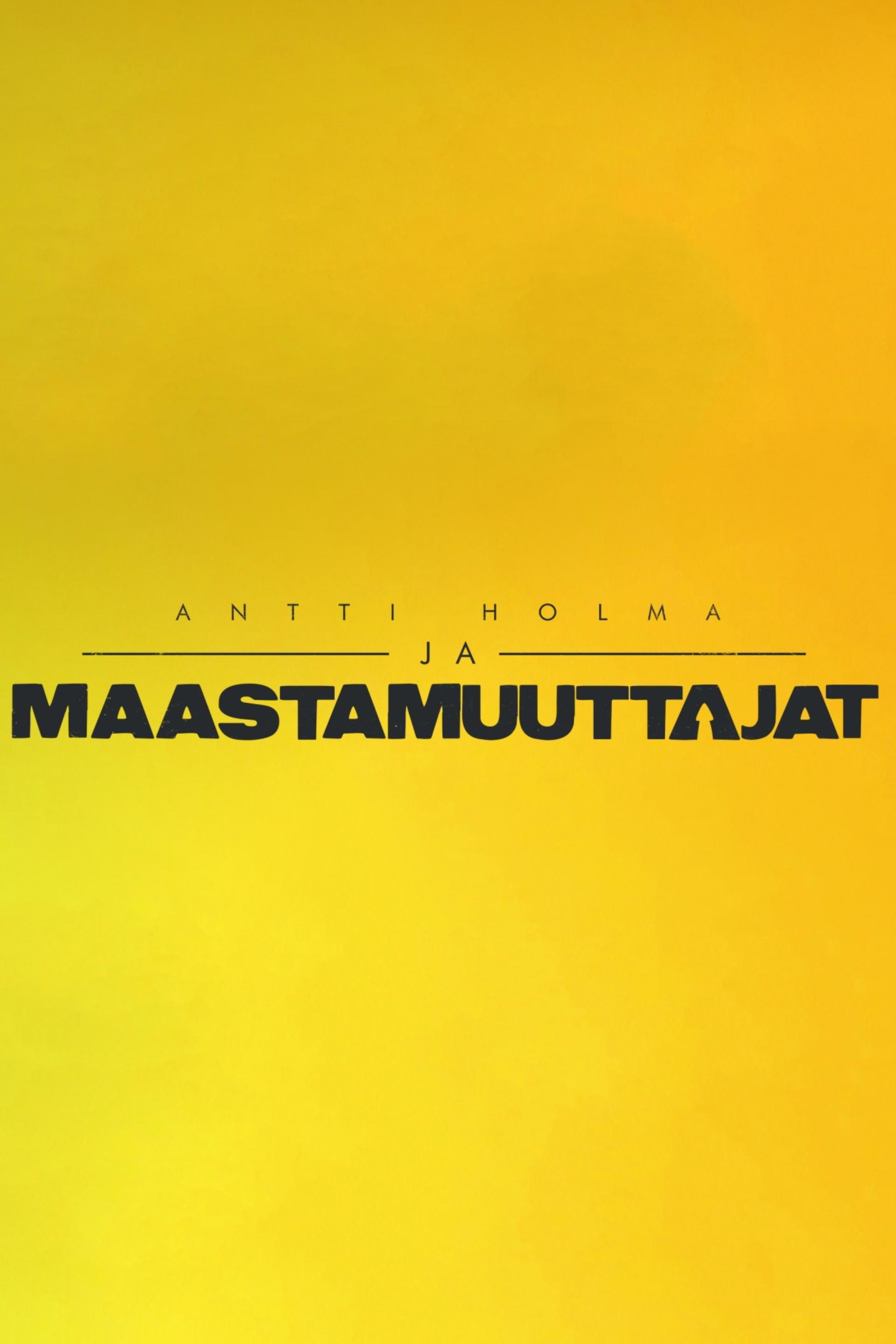 Poster de Antti Holma ja maastamuuttajat
