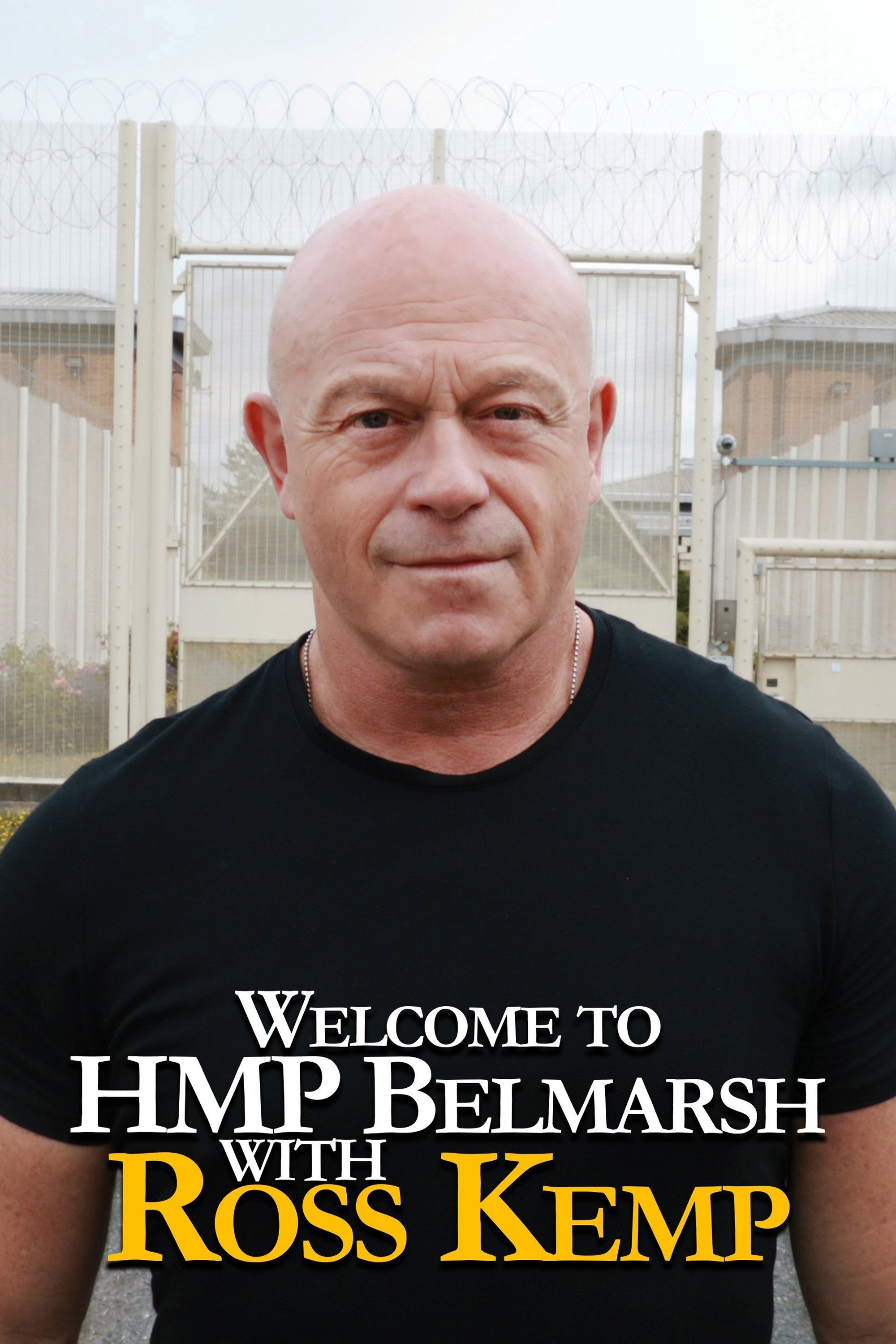 Poster de Welcome To HMP Belmarsh With Ross Kemp