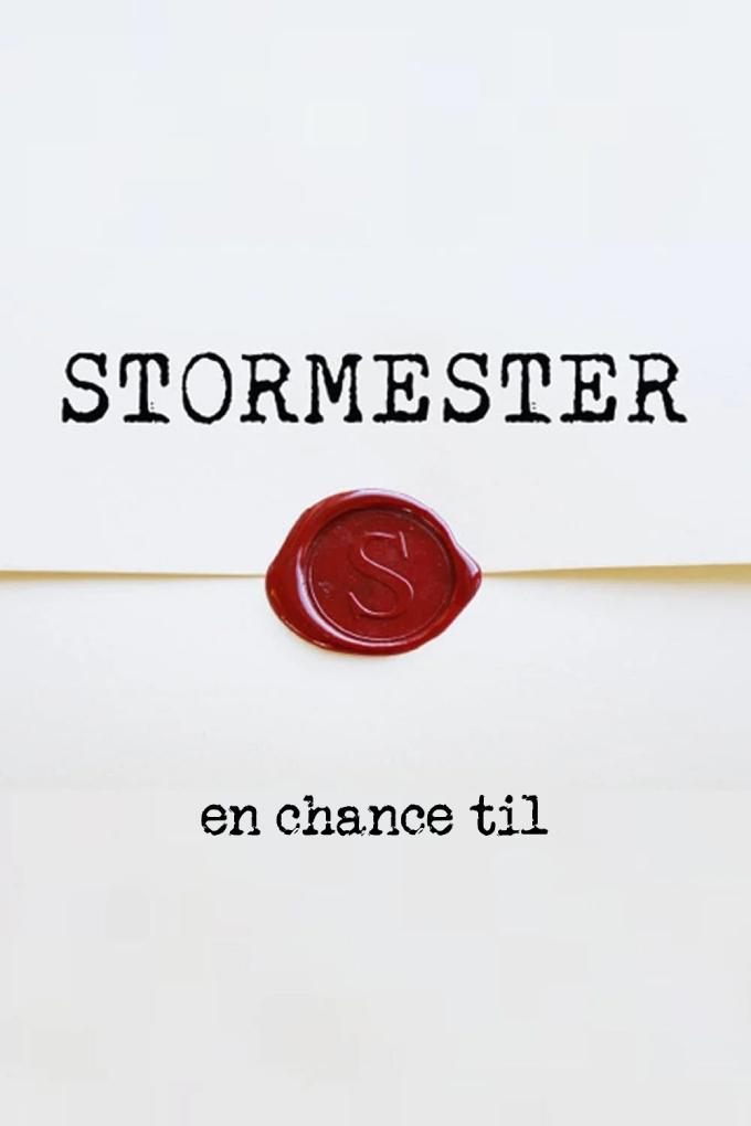Poster de Stormester - en chance til