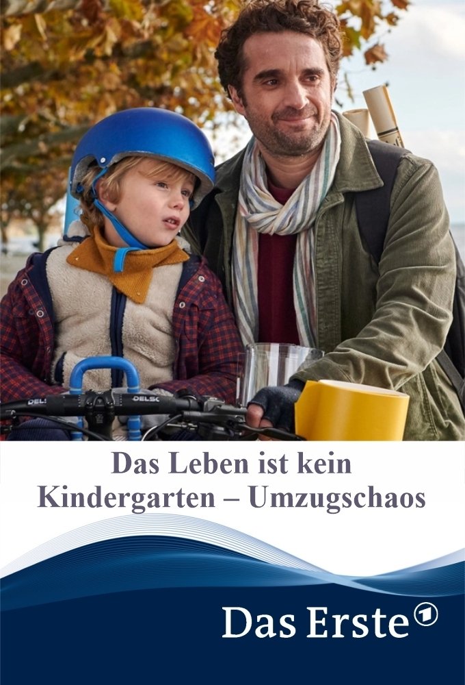 Affiche du film Das Leben ist kein Kindergarten – Umzugschaos