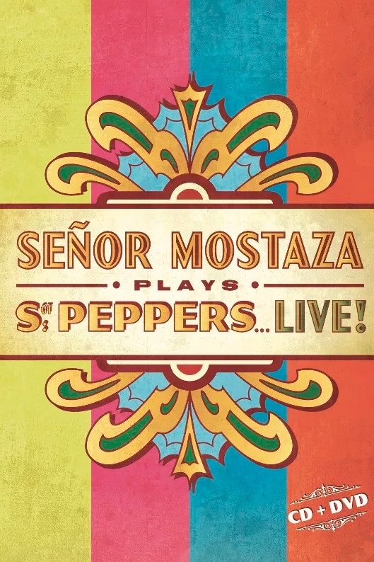 Poster de Señor Mostaza Plays Sgt. Peppers Live