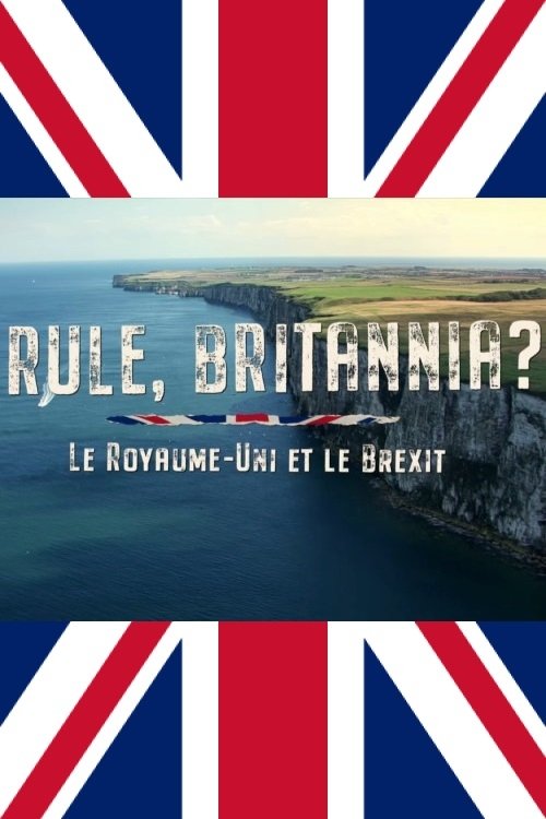 Poster de Rule, Britannia? Das gespaltene Königreich und der Brexit