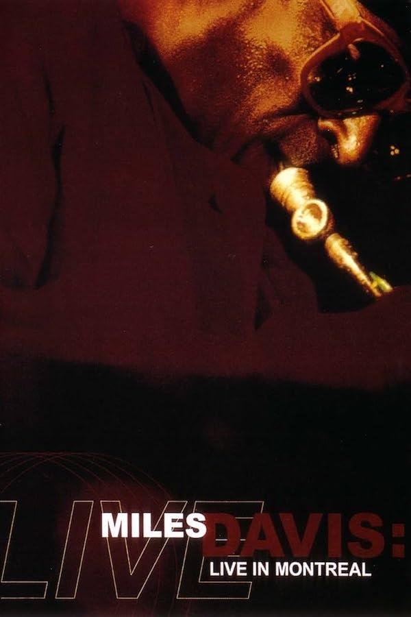 Affiche du film Miles Davis: Live in Montreal