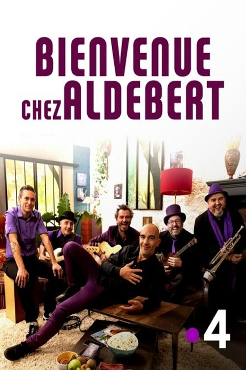 Affiche du film Bienvenue chez Aldebert