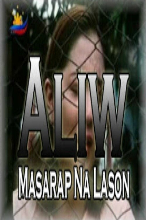 Aliw, Masarap na Lason Poster