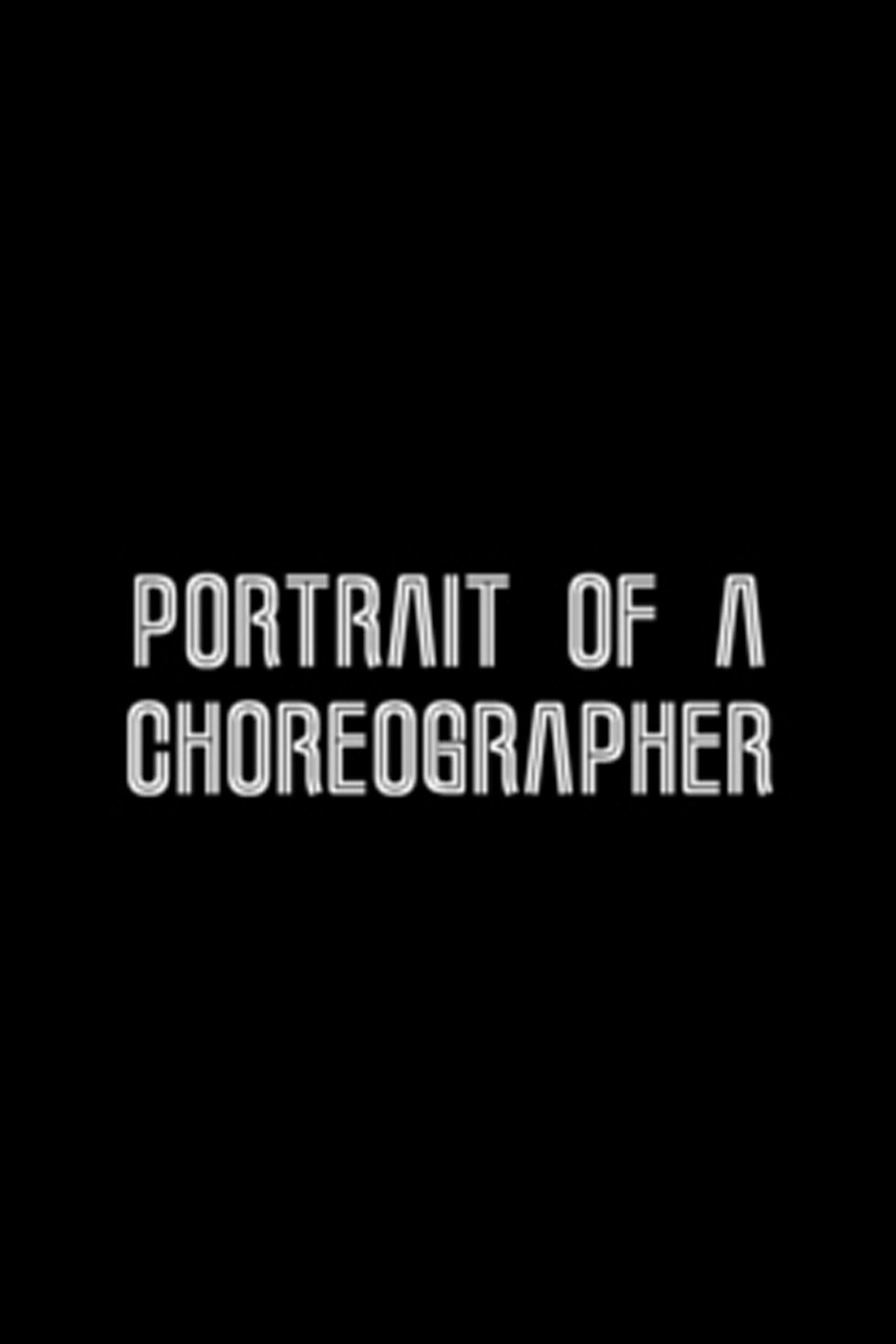 Affiche du film Portrait of a Choreographer