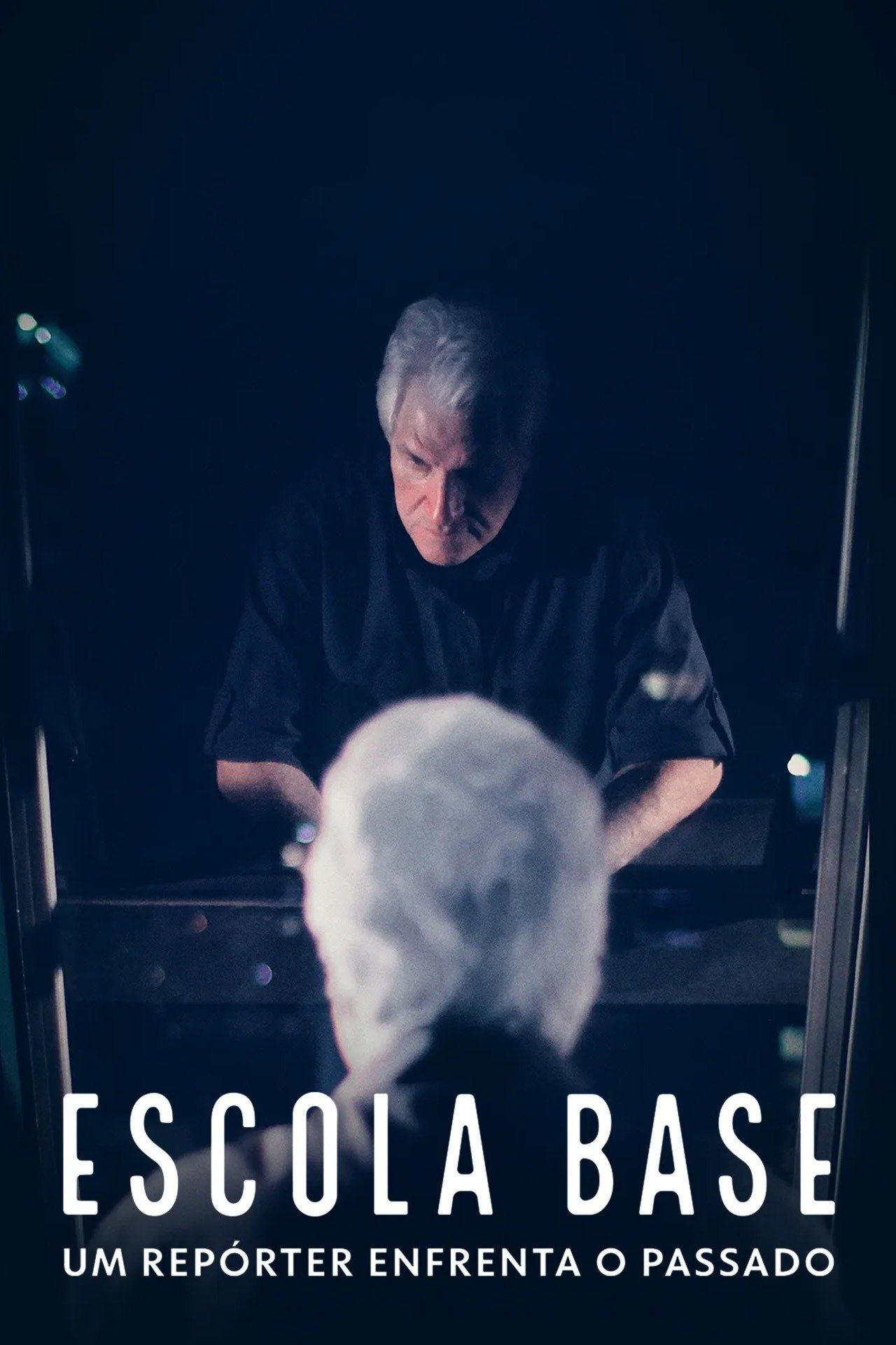 Poster de Escola Base: Um Repórter Enfrenta o Passado