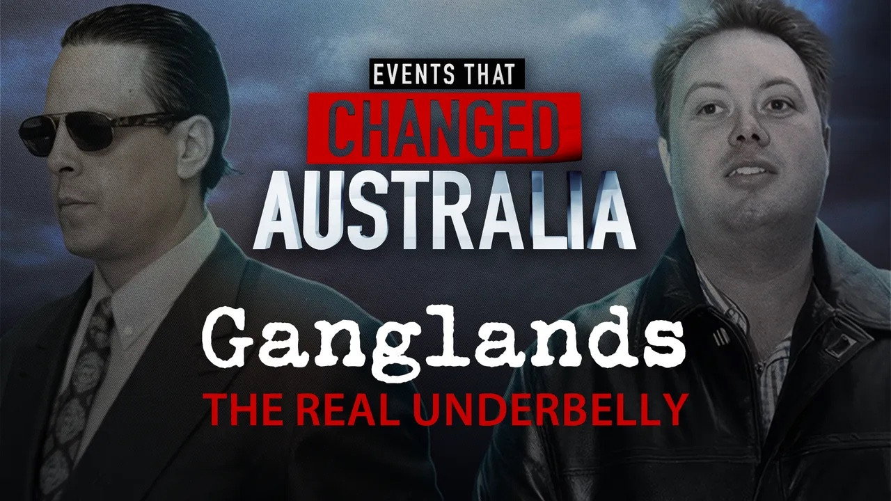 Ganglands: The Real Underbelly