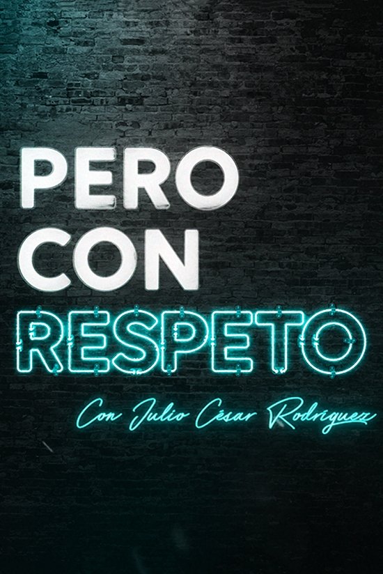 Poster de Pero con respeto