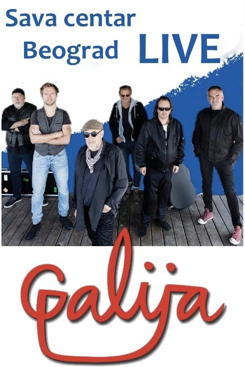 Poster de Galija - Koncert u Sava Centru, Beograd 2011