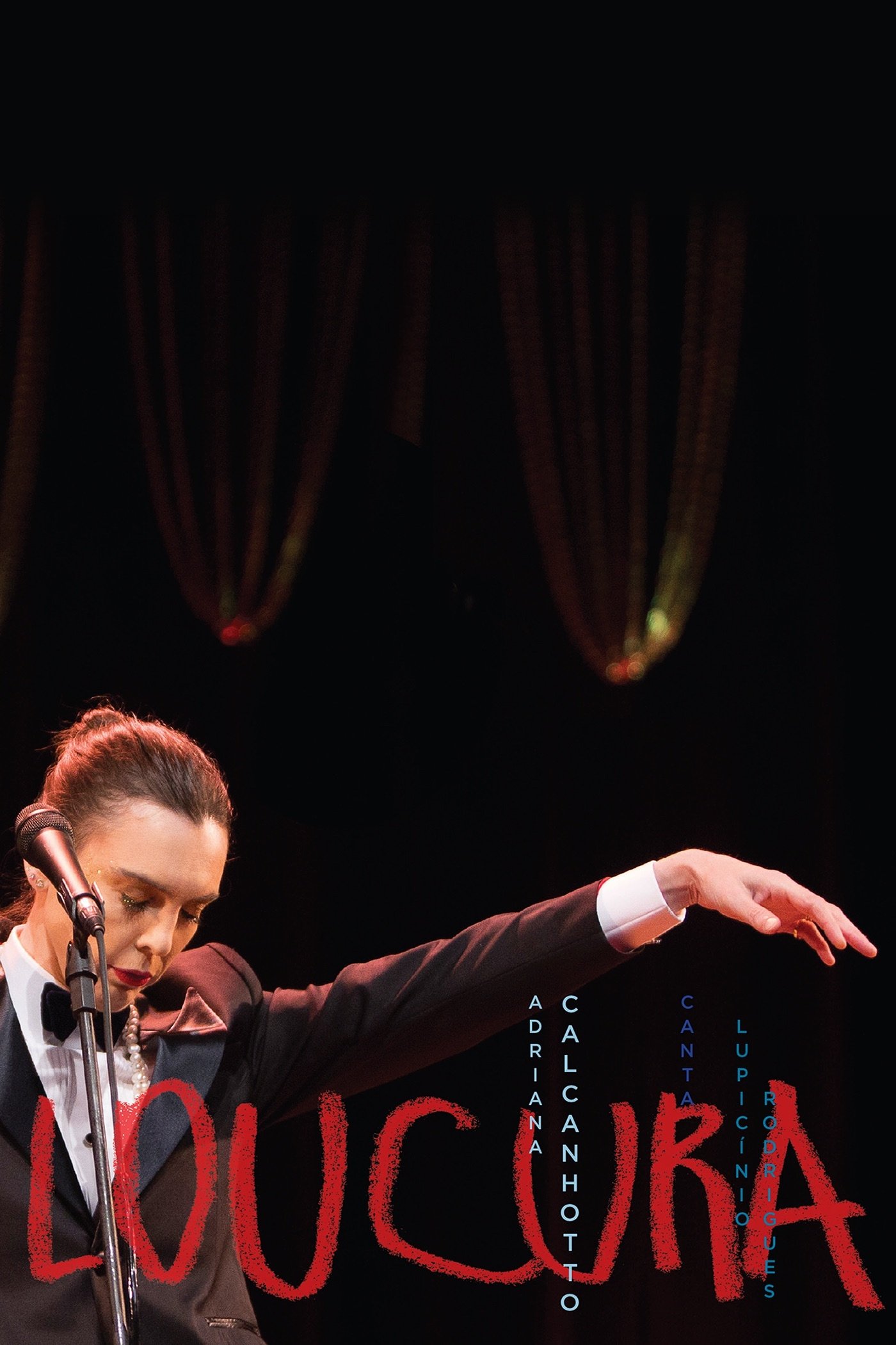 Poster de Loucura: Adriana Calcanhotto Canta Lupicínio Rodrigues