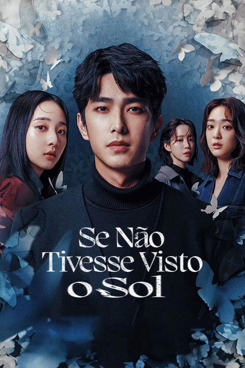 Poster de Se Não Tivesse Visto o Sol