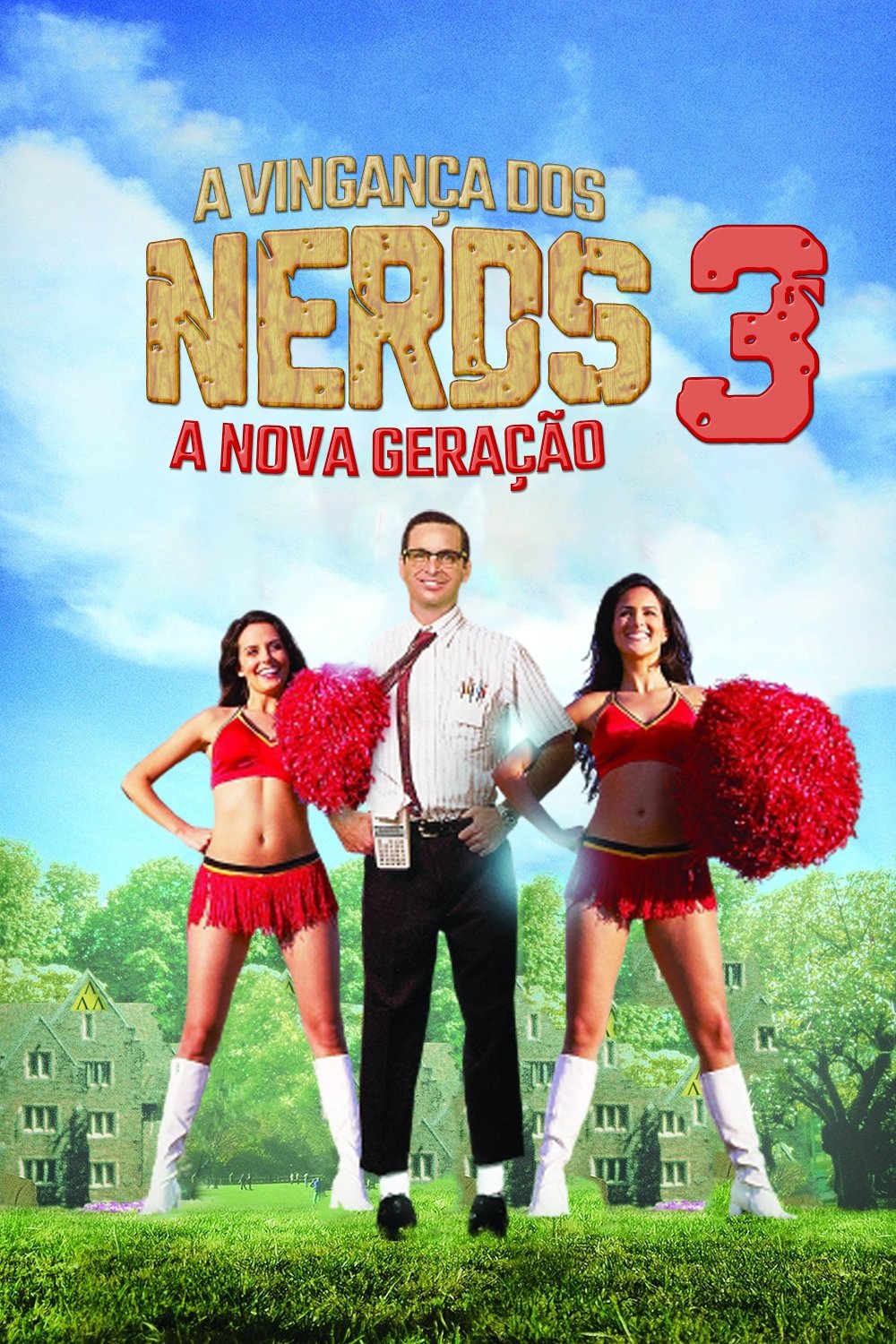 Poster de A Vingança dos Nerds 3: A Nova Geração