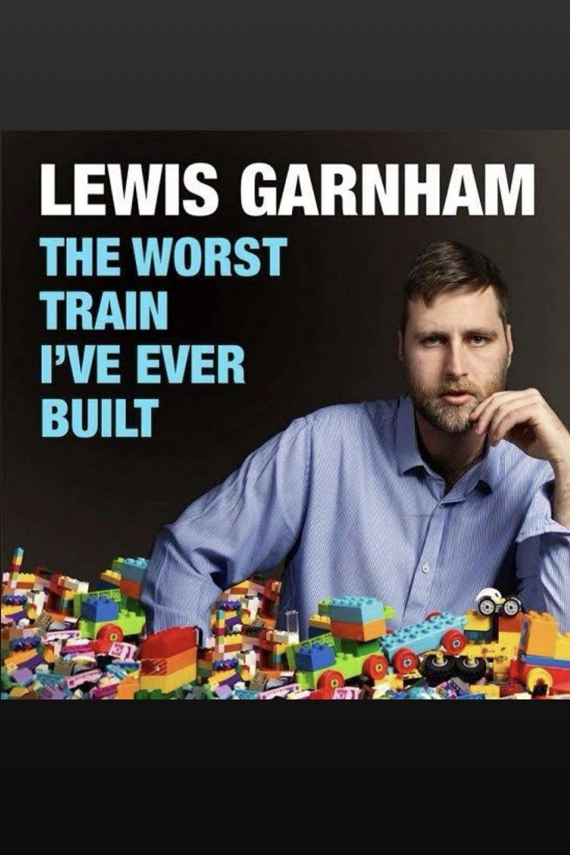 Poster de Lewis Garnham: The Worst Train I've Ever Built