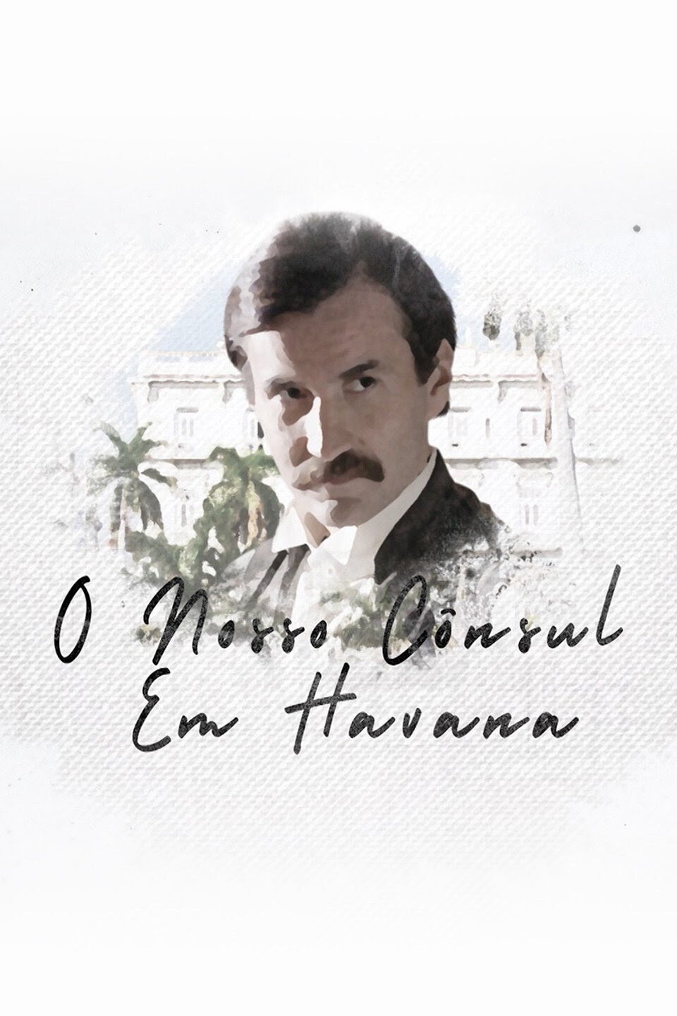 Poster de O Nosso Cônsul em Havana
